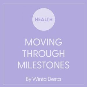 Parent playbook - Moving through milestones with Winta Desta