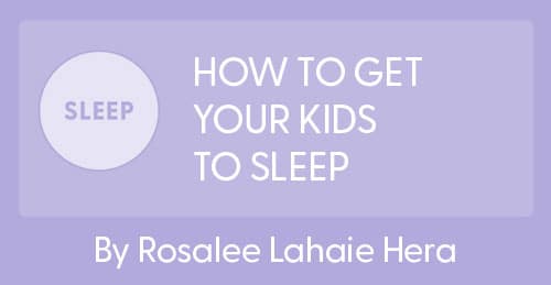How To Get Your Kids To Sleep