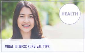 viral illness survival tips