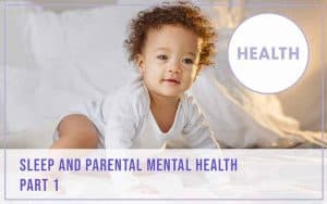 Parent playbook - sleep and parental mental health