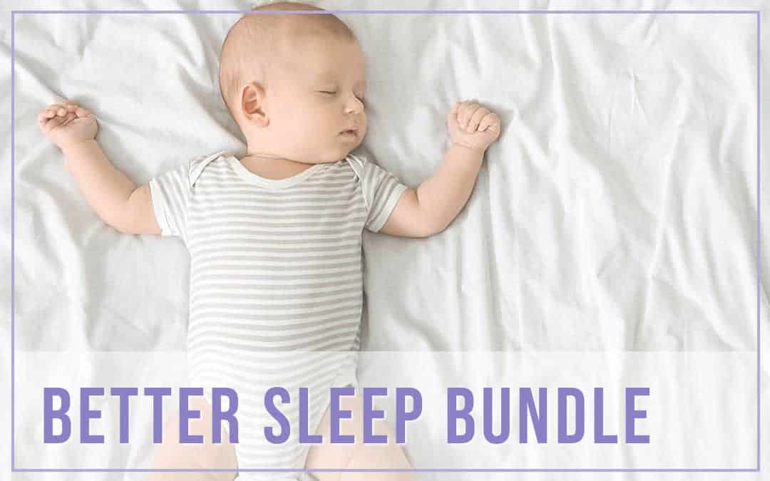 The Parent Playbook - Better Sleep Bundles