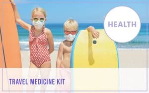 Parent Playbook - Travel Medicine Kit