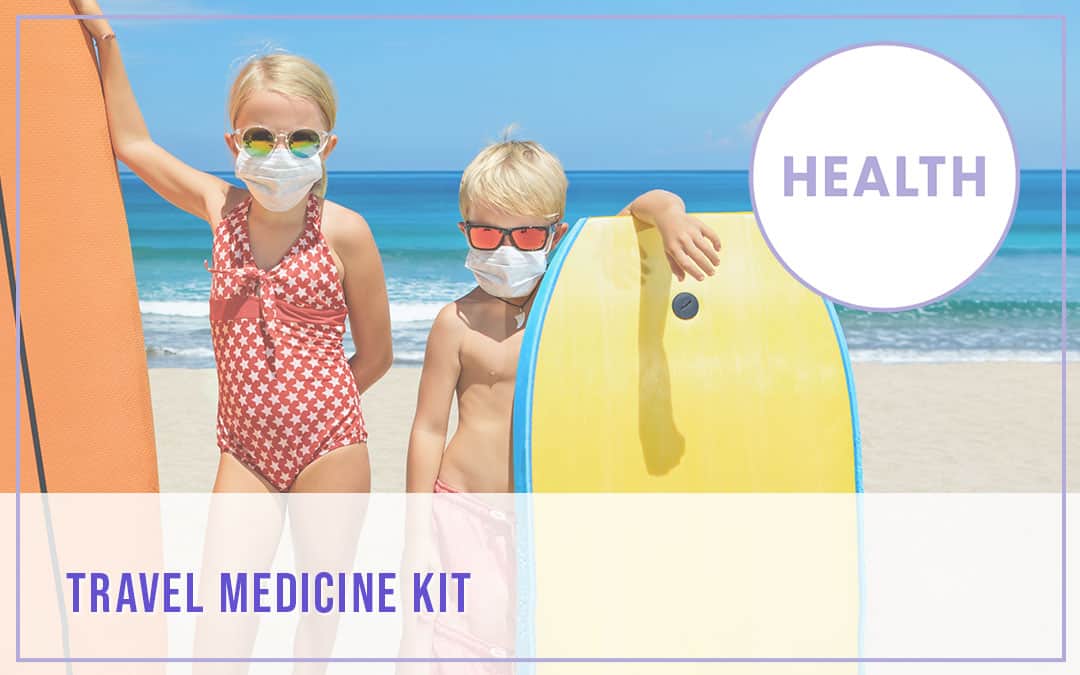 Travel Medicine Kit for Parents and Caregivers