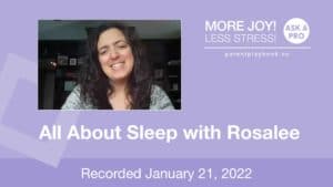 All About Sleep with Rosalee