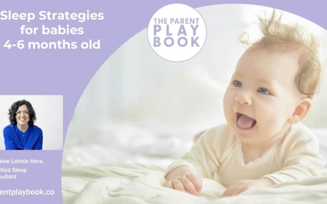 Sleep Strategies for Babies 4-6 Months Old